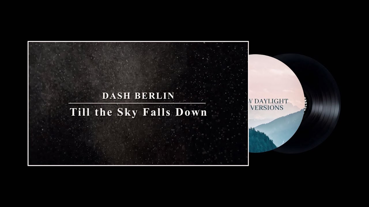 dash berlin the sky falls down