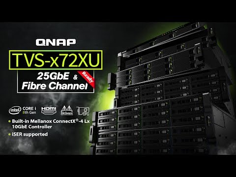 Discover the TVS-x72XU - Featuring 25GbE connectivity, Fibre Channel technology & PCIe expansion
