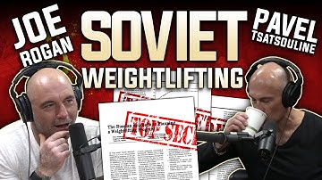 Joe Rogan and Pavel on the Soviet Weightlifting System | Explained