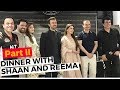 SHAAN | REEMA | Dinner With Friends | Part II | Rambo | Waris | Lifestyle With Sahiba