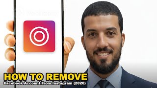How To Remove Facebook Account From Instagram (2026)