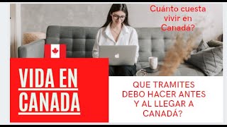 2021 Que necesito hacer antes y al llegar a Canada?/ vive en Canadá/Tramites/Emigrar/ truck driver