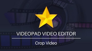 How to Crop Video | VideoPad Video Editing Tutorial