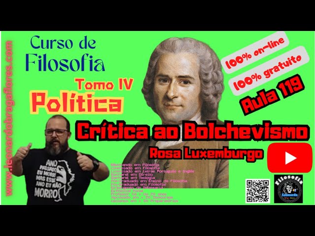 Aula 119 Crítica ao Bolchevismo - Rosa Luxemburgo