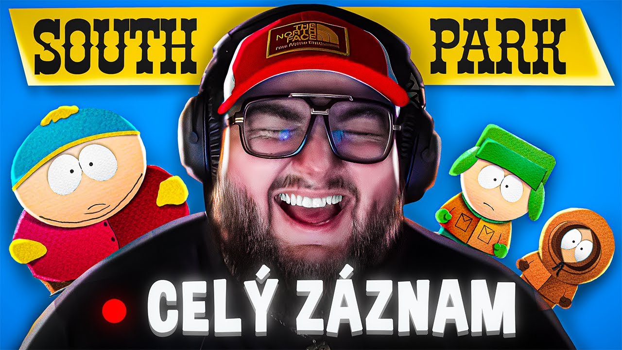 Fatty Reaguje na Southpark! - CELÝ ZÁZNAM