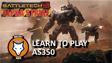 Battletech - Alpha Strike: Learn AS350 - a WNRP Special