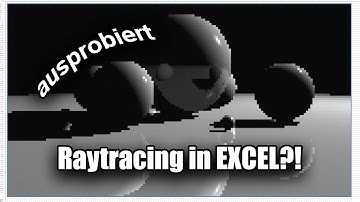Ausprobiert: Raytracing in Excel?!