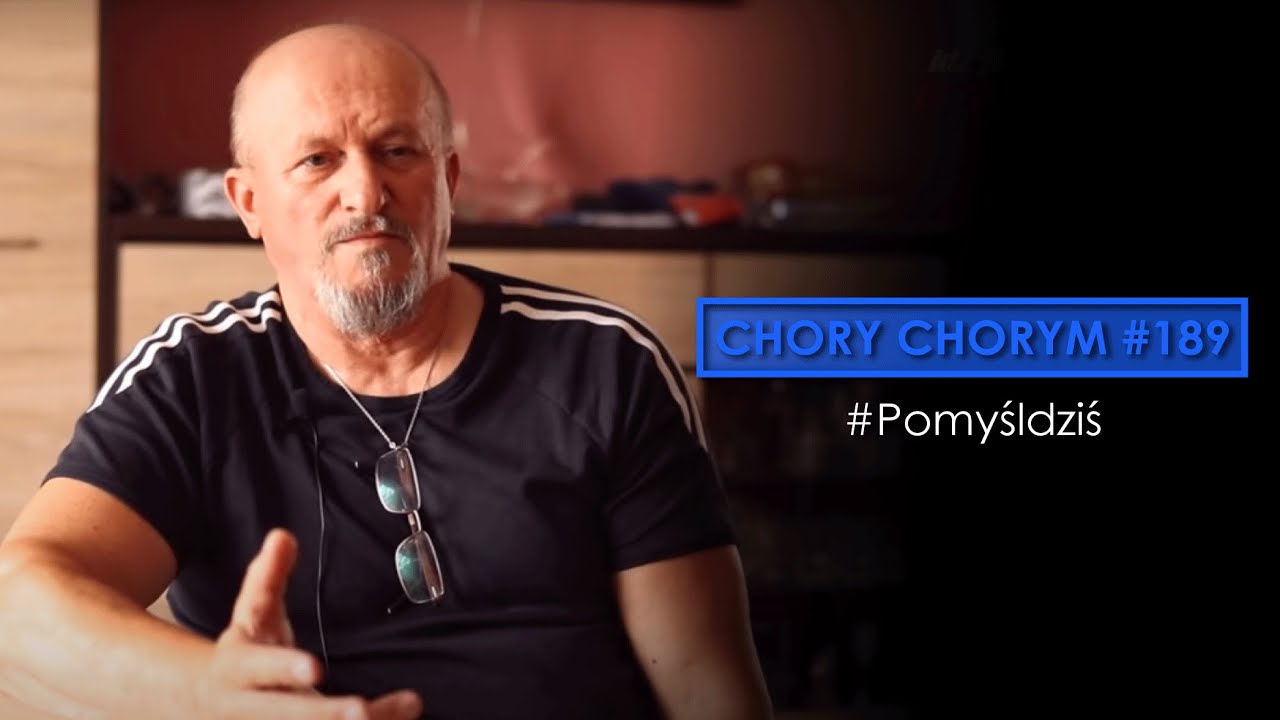 Chory chorym #189 #Pomyśldziś episode artwork