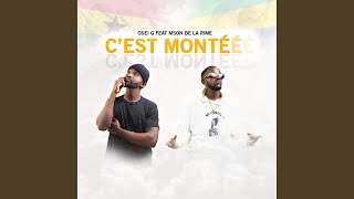 C'est montéé (feat. Mson de la Rime)