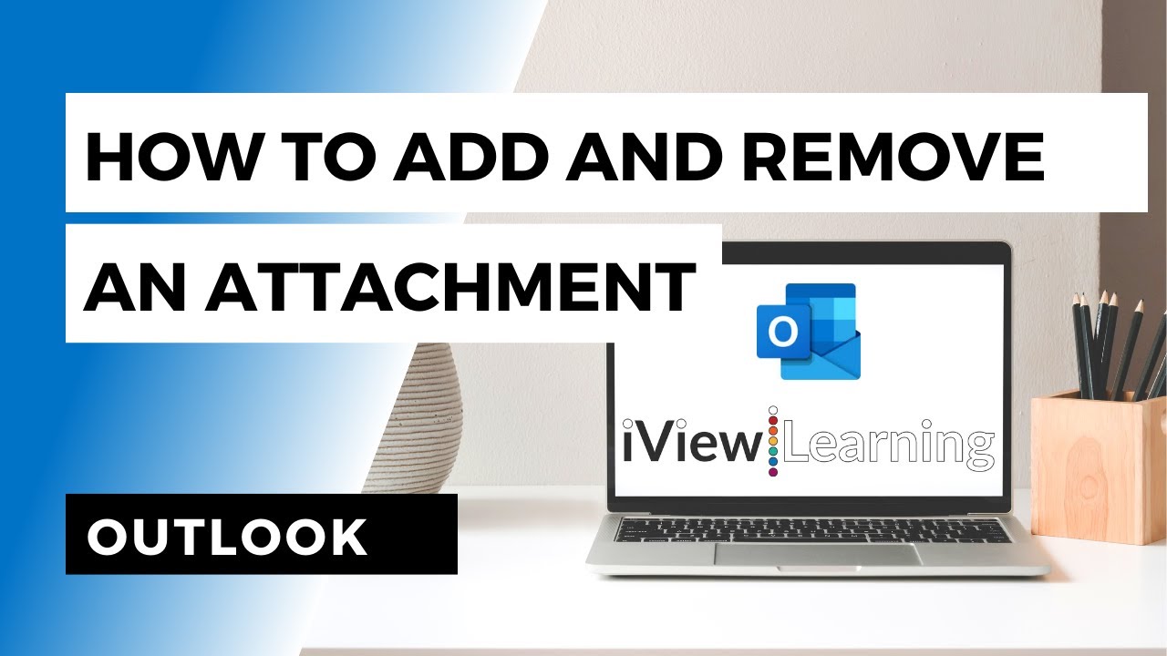 Remove Attachment With Outlook On The Web – LDYRKS