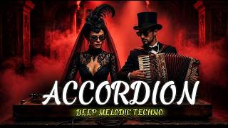 Accordion Meets Melodic Techno | A Powerful Electronic Journey [vol 3]