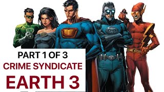 EARTH 3 PART 1 CRIME SYNDICATE (DC Multiverse Origins)