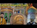 Karbala me hazrat abbas ka maqam  imam hussain ke khime kahan lage they tamaam ziyarat karye