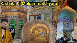 Karbala Me Hazrat Abbas Ka Maqam Imam Hussain Ke Khime Kahan Lage They Tamaam Ziyarat Karye