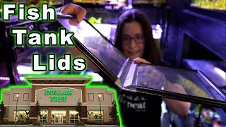 10 Gallon or Nano Tank Lids at The Dollar Tree?!?!