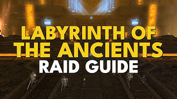 Labyrinth of the Ancients Guide - FFXIV Raids
