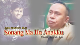 Jetro Sirait - Sonang Ma Ho Anakku / Cipt : Jetro Sirait  [Official Music - Video]