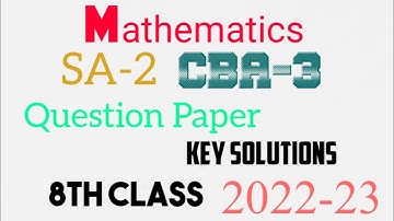 8th class CBA-3 SA-2 Mathematics Question Paper With key 2022-23 💯💯 cba question paper