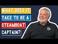 What Does it Take to be a Steamboat Captain? | Interview with Captain Mike Fitzgerald