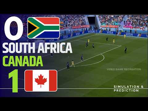 ⚽ South Africa 0-1 Canada | Highlights | 2026 World Cup Video Game Simulation/Recreation