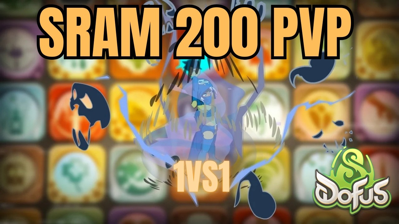 [DOFUS 3.4] - SRAM 200 PVP 1V1
