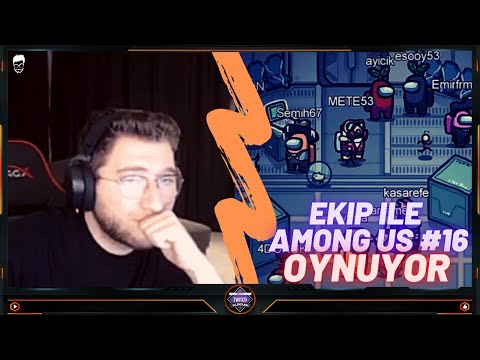 Efe Uygaç - Among Us Oynuyor #16 w/Esoykalay, ilkkaN, Parliamert, THEPUSİ, Ayicik, Zafer, İsmet