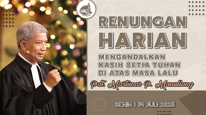 Daily Devotional of HKBP Tebet Resort Church - Monday, July 14, 2025