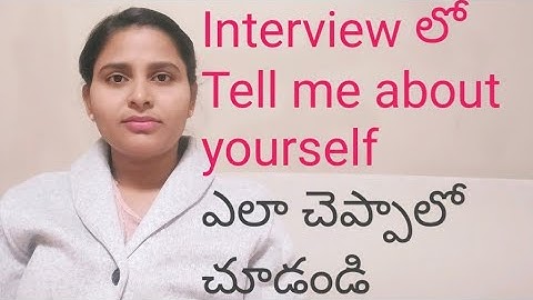 Tell me about yourself || Experienced || Interview question || Telugu Video