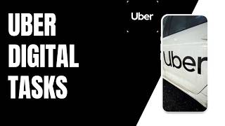 How To Use Uber Digital Tasks for Extra Earning !