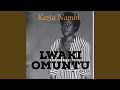 Lwaki Omuntu Lwaki Omuntu
