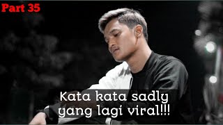 KATA KATA SADLY BAPER YANG LAGI VIRAL || Story Wa sadlynoorhaha