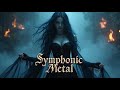 🎶 Symphonic Metal Playlist Vol 451 🌌🔥 – Inspired by Within Temptation, Nightwish, Epica &amp; More 💥