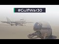 The Gulf War 30th Anniversary