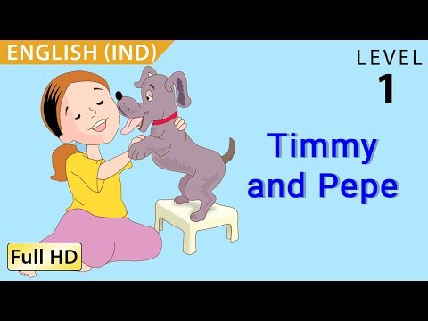 Timmy and Pepe: Learn English (IND) with subtitles - Story for Children and Adults \
