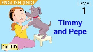 Timmy and Pepe: Learn English (IND) with subtitles - Story for Children and Adults BookBox.com