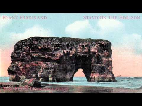 Franz Ferdinand - Stand On The Horizon (Tom Furse Extrapolation) [Official Audio]