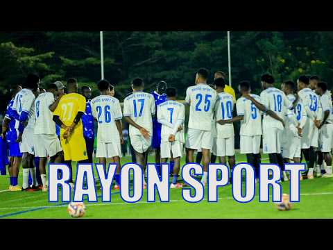 LIVE🔥RAYON SPORT MUMYITOZO ITEYUBWOBA YITEGURA GUKINA UMUKINO UKOMEYE🔥
