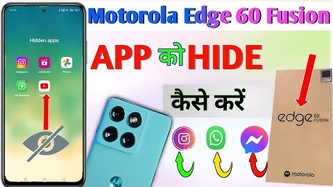 Moto edge 60 fusion me app hide kaise kare/How to hide apps in moto edge 60 fusion/Hidden Apps
