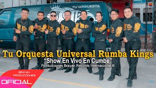 TU ORQUESTA UNIVERSAL RUMBA KINGS “SHOW EN VIVO EN CUMBE” - YouTube