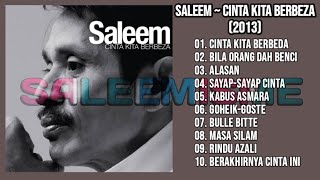 SALEEM - CINTA KITA BERBEZA (2013) FULL ALBUM