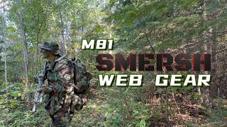 my M81 SMERSH Web Gear