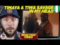 WICKED HARMONIES! | Timaya & Tiwa Savage - IN MY HEAD | CUBREACTS UK ANALYSIS VIDEO