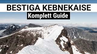 BESTIGA KEBNEKAISE  Komplett Guide [Bestig Sveriges högsta berg; Kebnekaise, via Västra Leden]