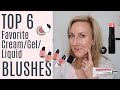 MY TOP 6 FAVORITE CREAM | GEL | LIQUID BLUSHES!