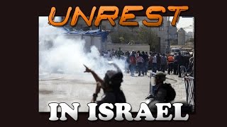 Unrest in Israel. w/DarkMatter2525