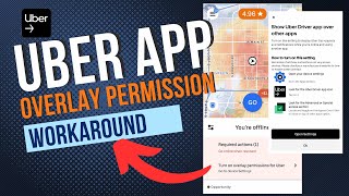 Uber Driver App Overlay Permission WORKAROUND screenshot 5