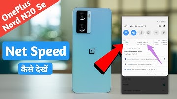 OnePlus nord n20 se net Speed Kaise Show Kare, How to Show Network Speed on OnePlus nord n20 se