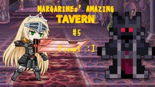 Margarines' Amazing Tavern - 5 - Final