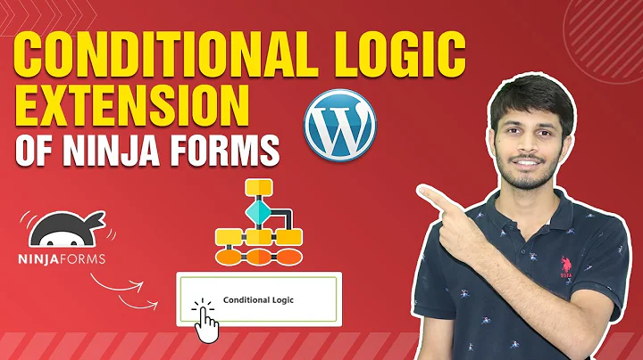 How To Use Conditional Logic Extension Of Ninja Forms | WordPress Tutorial