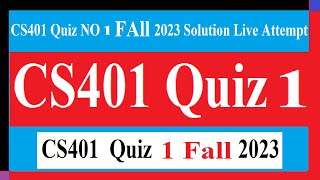 CS401 | Computer Architecture and Assembly Language Programming | Quiz NO 1 | CS401 Quiz  1